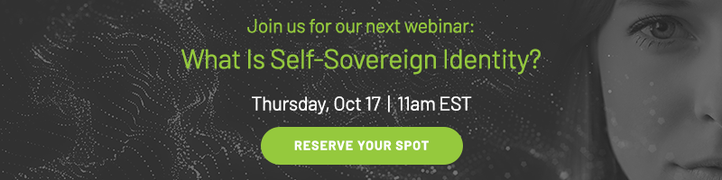 Join us for our next webinar: What is self-sovereign identity?
