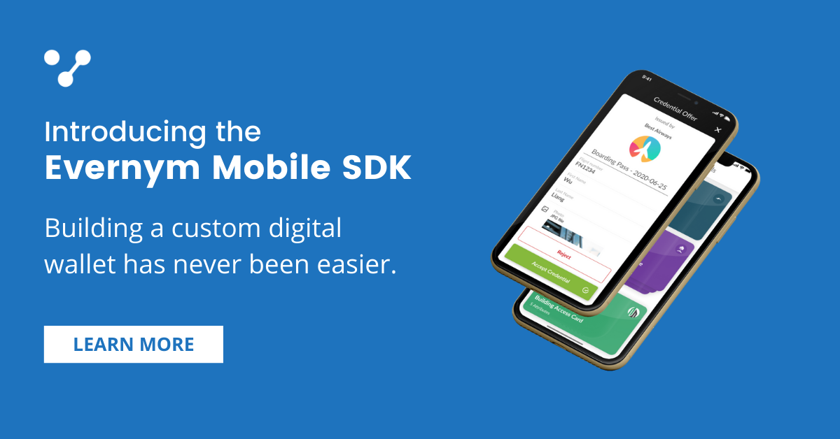Introducing the Evernym Mobile SDK